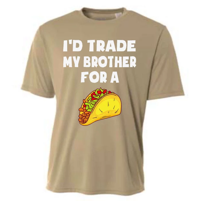 I'd Trade My Brother For A Taco Funny Taco Cinco De Mayo Cooling Performance Crew T-Shirt