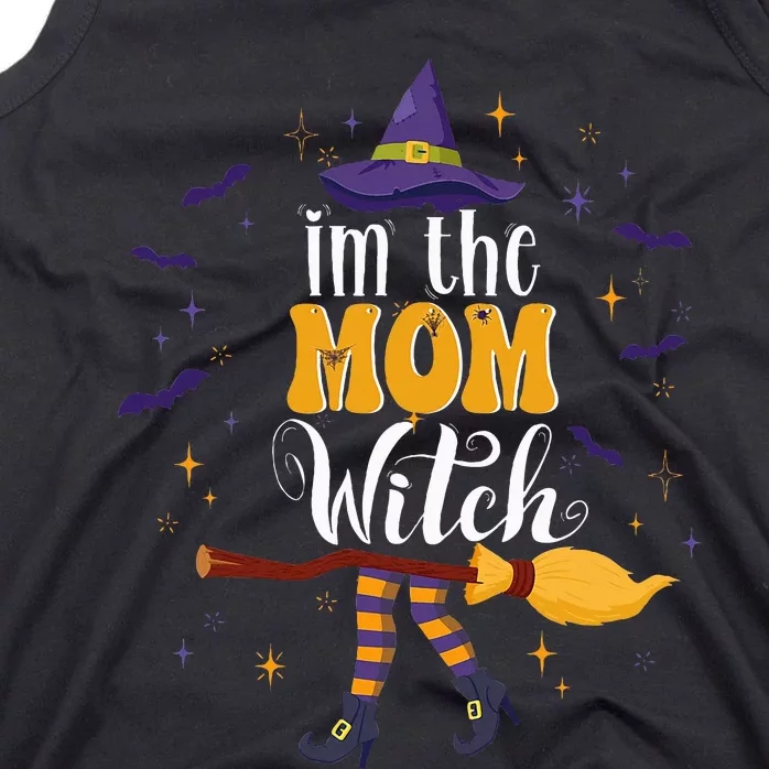 im the Mom Witch Halloween Matching Group Costume Tank Top