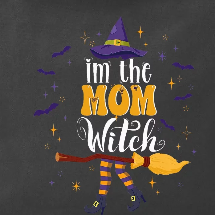 im the Mom Witch Halloween Matching Group Costume Zip Tote Bag