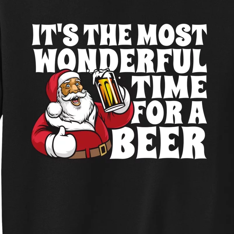 ItS The Most Wonderful Time For A Beer Christmas In July Tall Sweatshirt