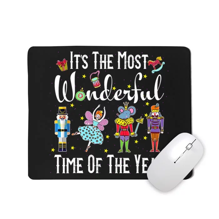 It's The Most Wonderful Funny Nutcracker Squad Mousepad