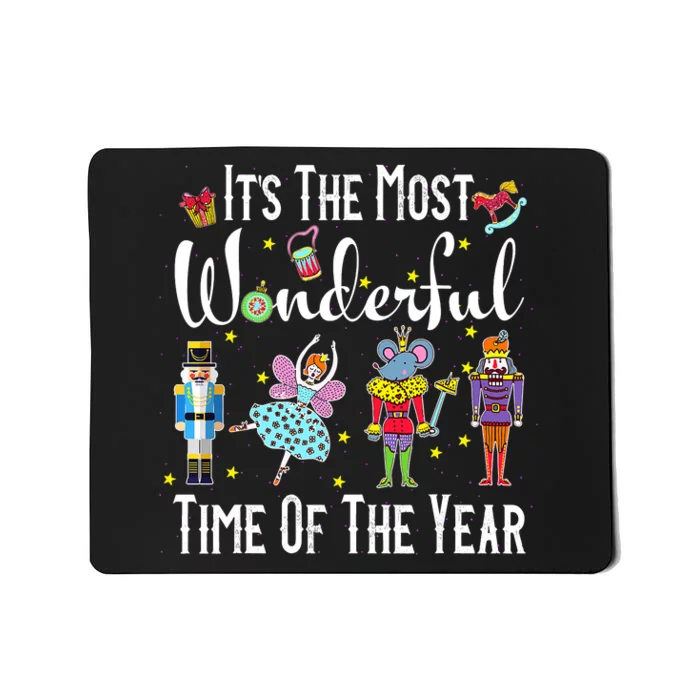 It's The Most Wonderful Funny Nutcracker Squad Mousepad