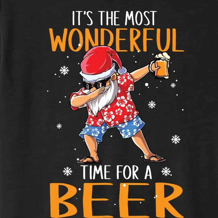 ItS The Most Wonderful Time For A Beer Lover ChromaSoft Performance T-Shirt