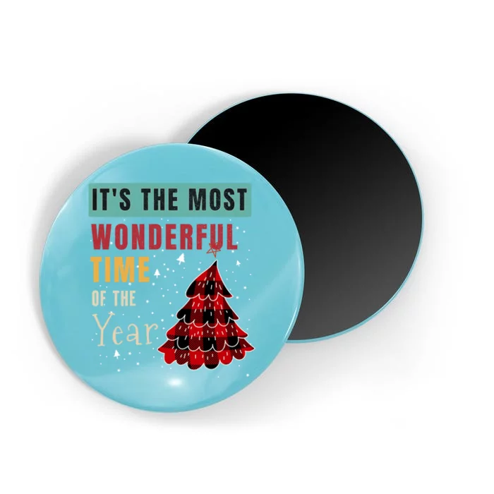 ItS The Most Wonderful Time Of The Year Funny Gift Magnet