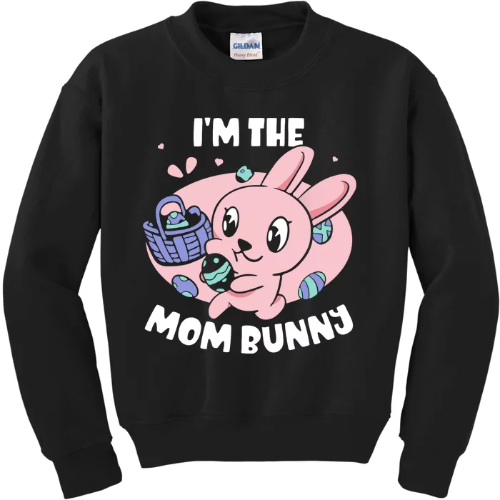 I'm The Mom Bunny Sayings Happy Egg Easter Mother Mommy Mama Kids Sweatshirt