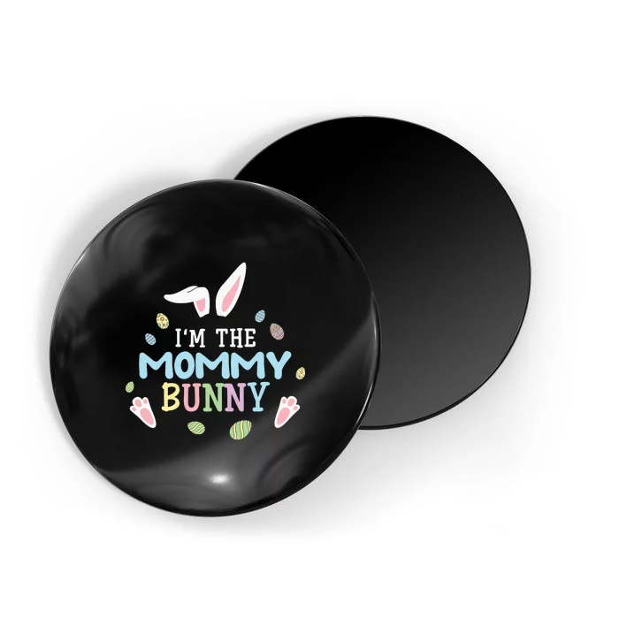 I'm The Mommy Bunny Easter Mother's Day Easter Day Magnet