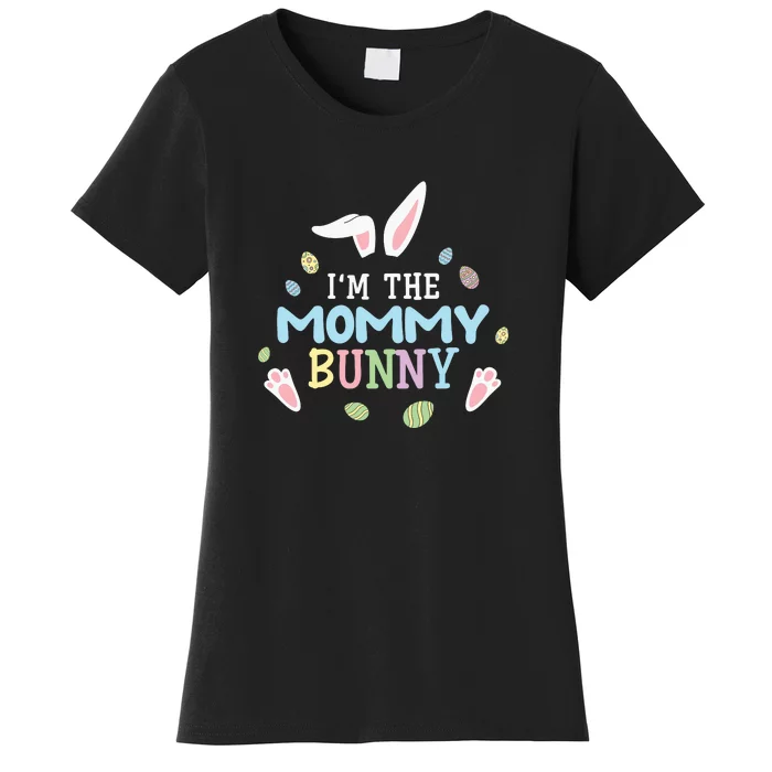 I'm The Mommy Bunny Easter Mother's Day Easter Day Women's T-Shirt