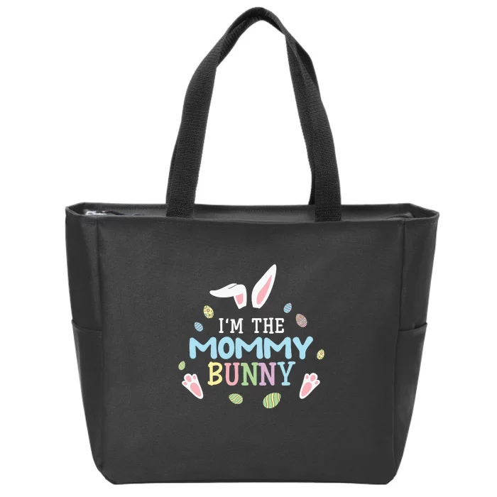 I'm The Mommy Bunny Easter Mother's Day Easter Day Zip Tote Bag