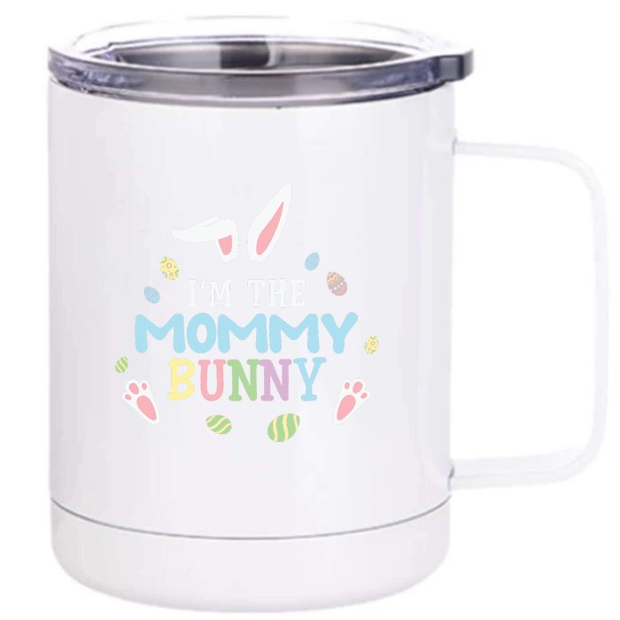 I'm The Mommy Bunny Easter Mother's Day Easter Day Front & Back 12oz Stainless Steel Tumbler Cup