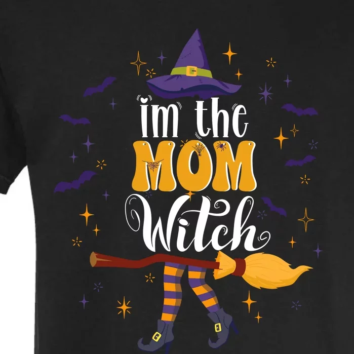 Im The Mom Witch Halloween Matching Group Costume Garment-Dyed Heavyweight T-Shirt