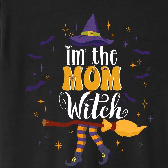 Im The Mom Witch Halloween Matching Group Costume ChromaSoft Performance T-Shirt