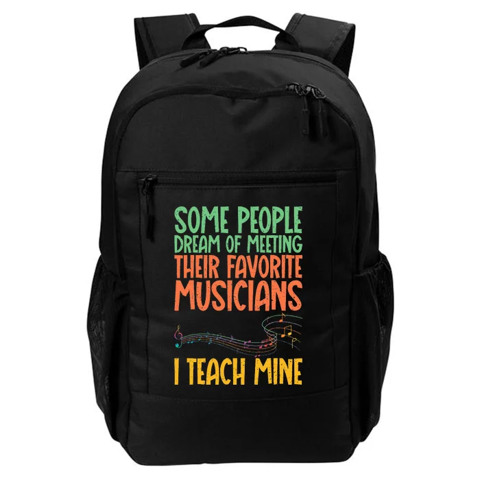 I Teach My Favorite Musicians Music Teacher Daily Commute Backpack