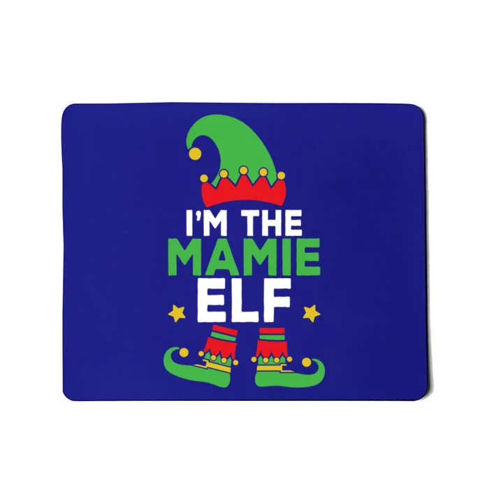 IM The Mamie Elf Funny Holiday Cute Mama Matching Christmas Gift Mousepad