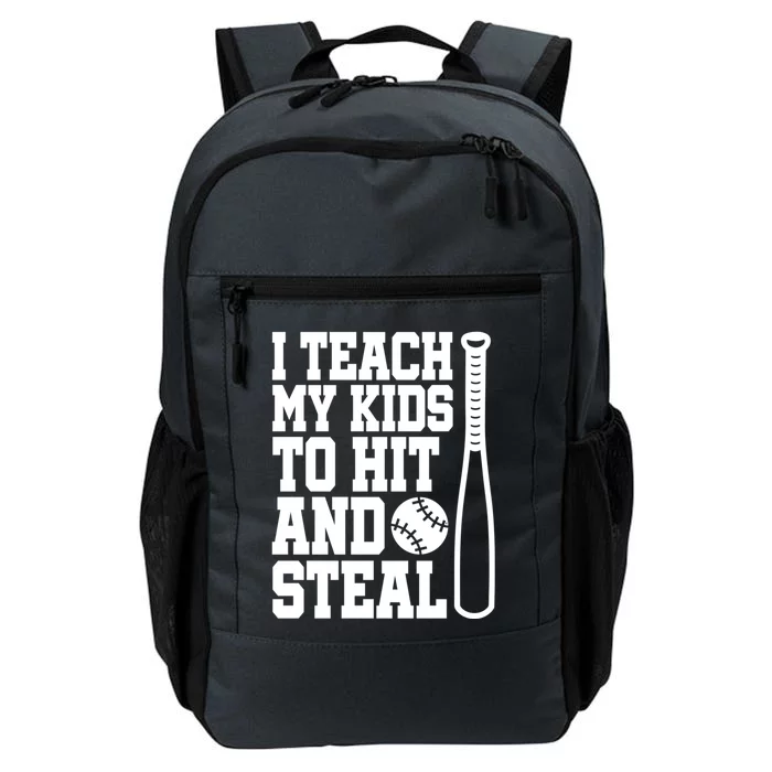 I Teach My to Hit and Steal Baseball Lover Mom Daily Commute Backpack