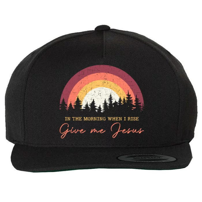 In The Morning When I Rise Give Me Jesus Cool Gift Wool Snapback Cap