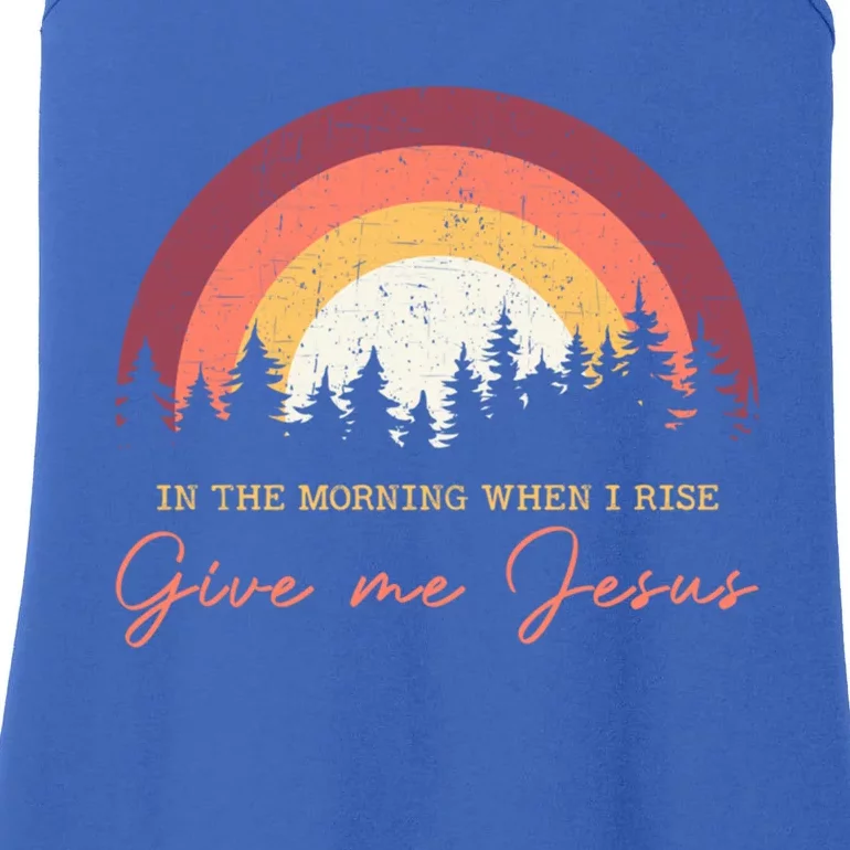 In The Morning When I Rise Give Me Jesus Cool Gift Ladies Essential Tank