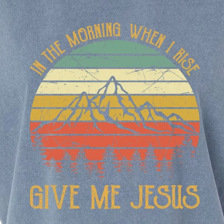 In The Morning When I Rise Give Me Jesus Cool Gift Christian Gift Garment-Dyed Women's Muscle Tee