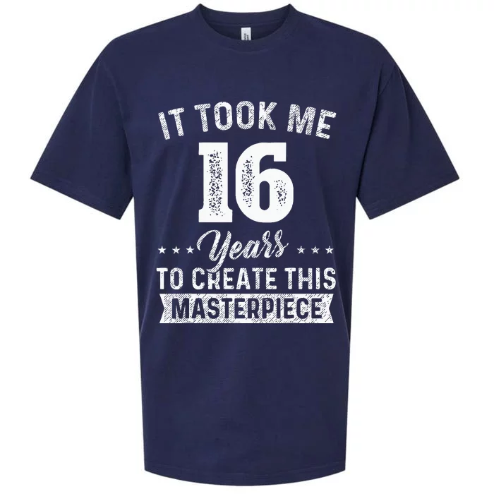 It Took Me 16 Years Masterpiece 16th Birthday 16 Years Old Sueded Cloud Jersey T-Shirt