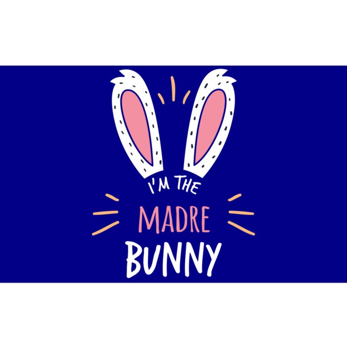 I'm The Madre Bunny Mom Matching Family Easter Sunday Gift Bumper Sticker