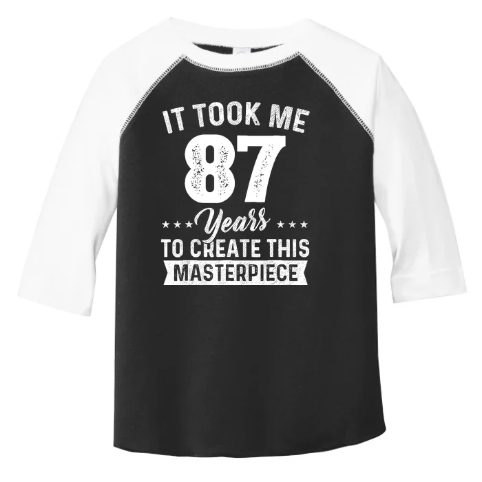 It Took Me 87 Years Masterpiece 87th Birthday 87 Years Old Toddler Fine Jersey T-Shirt