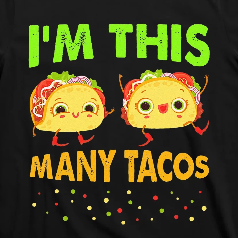 Im This Many Tacos Second Birthday Twosday Cinco De Mayo T-Shirt