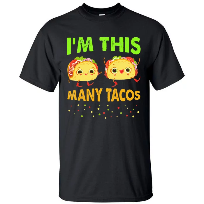 Im This Many Tacos Second Birthday Twosday Cinco De Mayo Tall T-Shirt