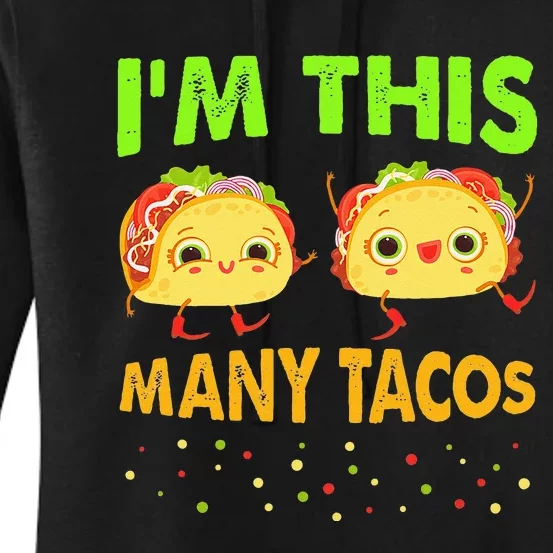 Im This Many Tacos Second Birthday Twosday Cinco De Mayo Women's Pullover Hoodie