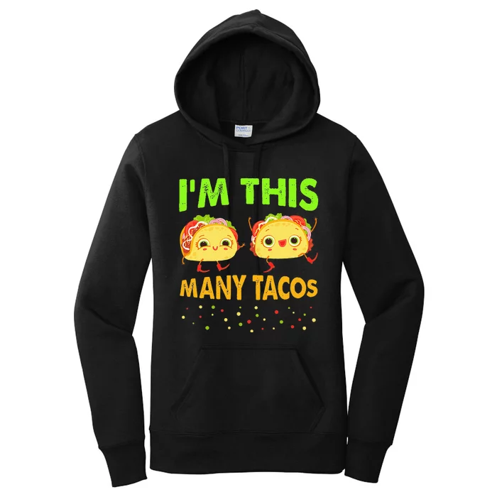 Im This Many Tacos Second Birthday Twosday Cinco De Mayo Women's Pullover Hoodie