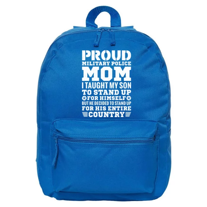 I Taught My Son How To Stand Up Proud Military Police Mom Funny Gift 16 in Basic Backpack