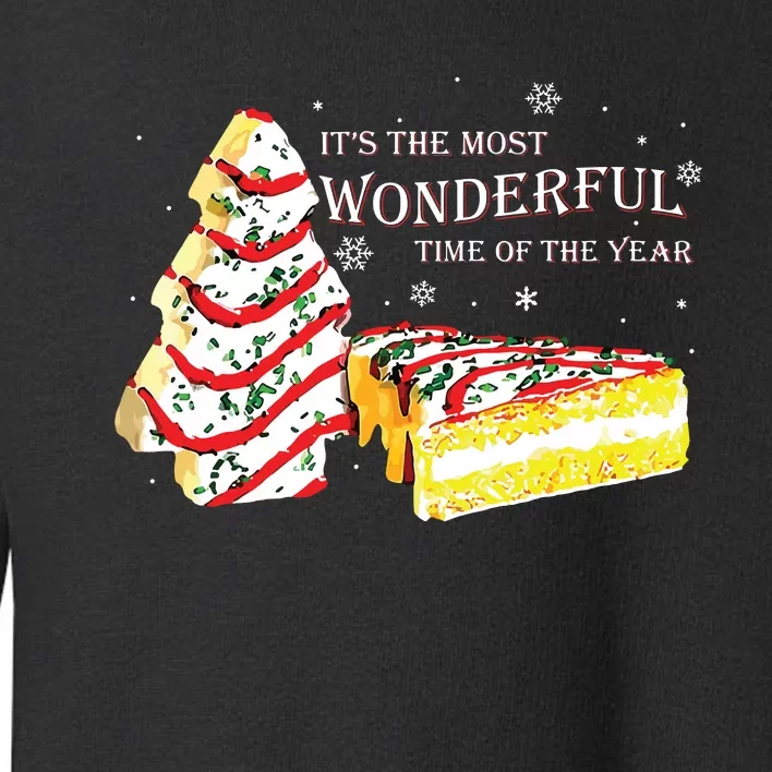 Its The Most Wonderful Time Of The Year Snack Cake Christmas Toddler Sweatshirt