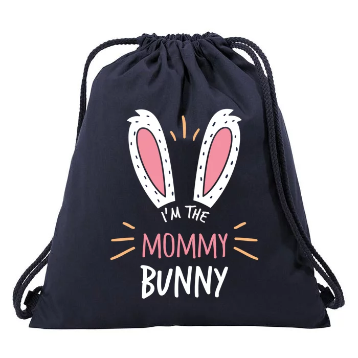 I'm The Mommy Bunny Matching Family Easter Sunday Gift Drawstring Bag