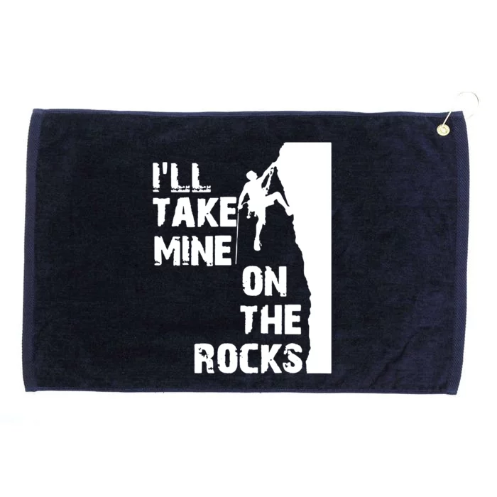 Ill Take Mine On The Rocks Grommeted Golf Towel