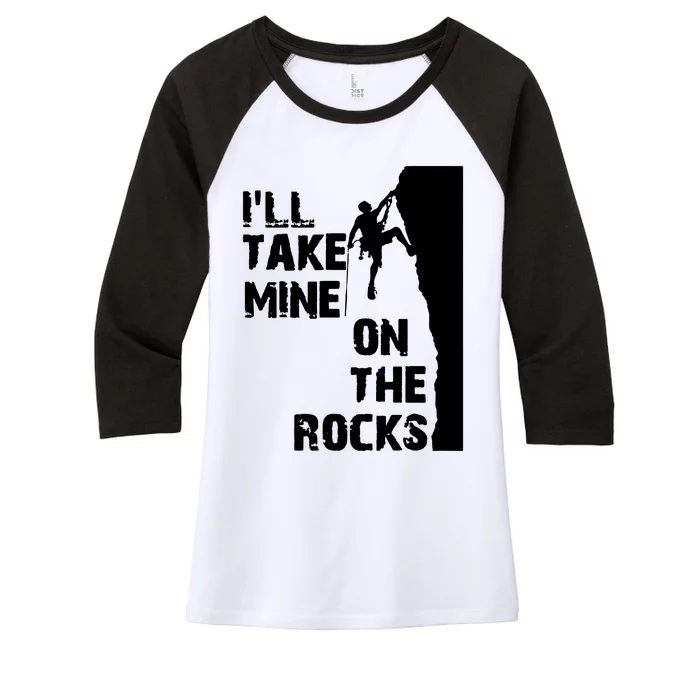 Ill Take Mine On The Rocks Women's Tri-Blend 3/4-Sleeve Raglan Shirt