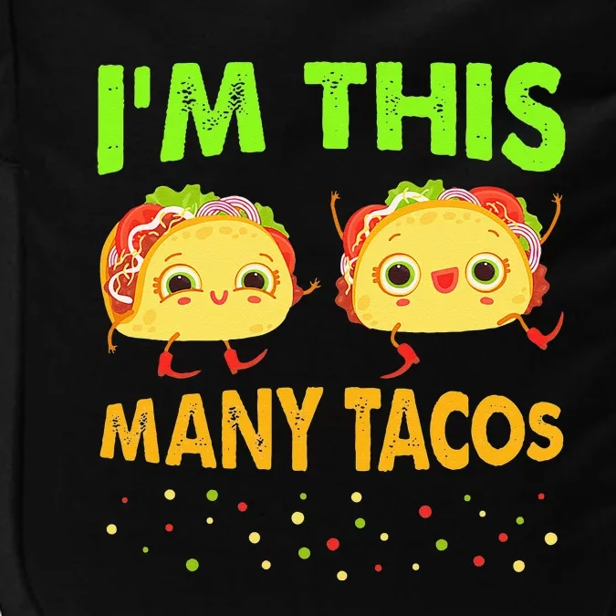 I'm This Many Tacos Second Birthday Twosday Cinco De Mayo Impact Tech Backpack