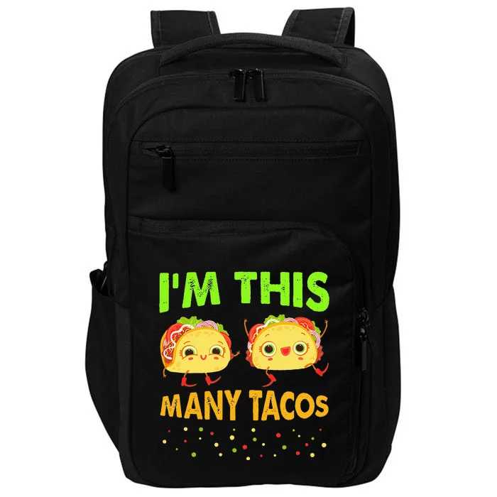 I'm This Many Tacos Second Birthday Twosday Cinco De Mayo Impact Tech Backpack