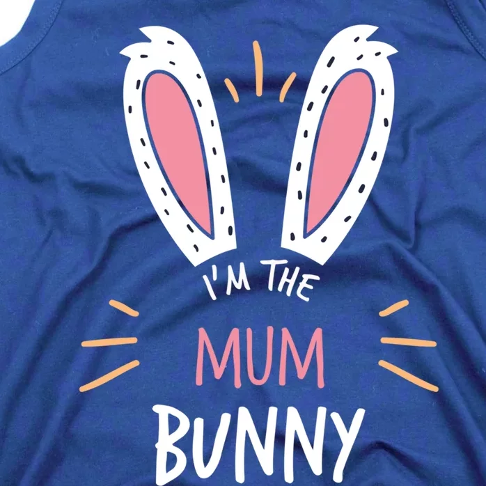 I'm The Mum Bunny Matching Family Easter Sunday Gift Tank Top