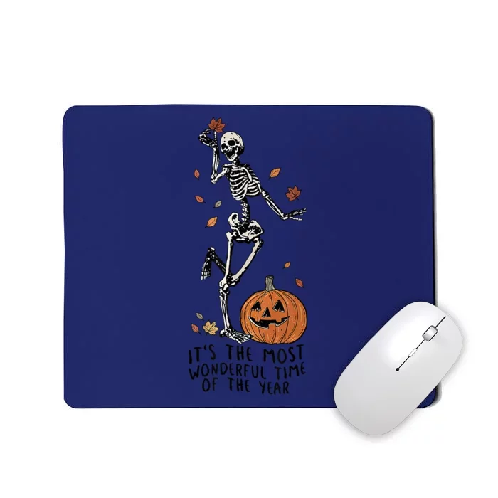 ItS The Most Wonderful Time Of The Year Skeleton Halloween Great Gift Mousepad