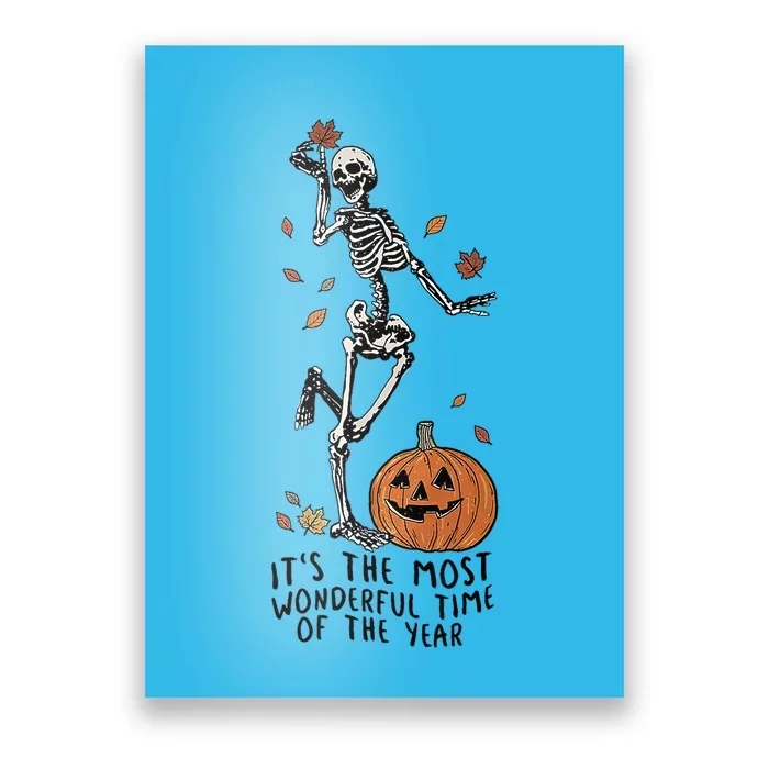 ItS The Most Wonderful Time Of The Year Skeleton Halloween Great Gift Poster