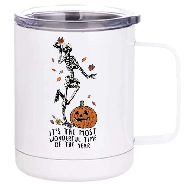 ItS The Most Wonderful Time Of The Year Skeleton Halloween Great Gift Front & Back 12oz Stainless Steel Tumbler Cup