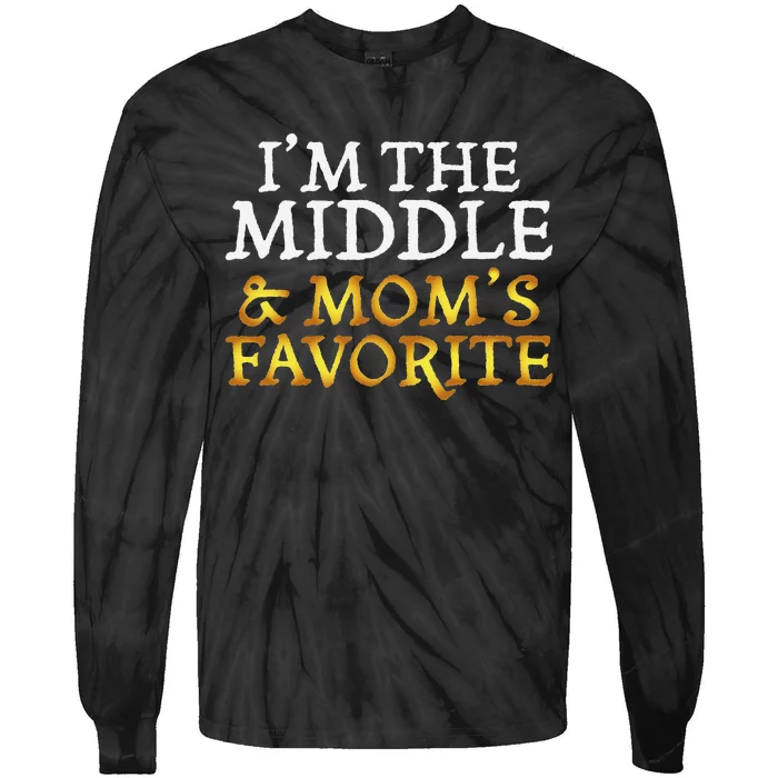 IM The Middle And MomS Favorite Funny Sibling Tie-Dye Long Sleeve Shirt