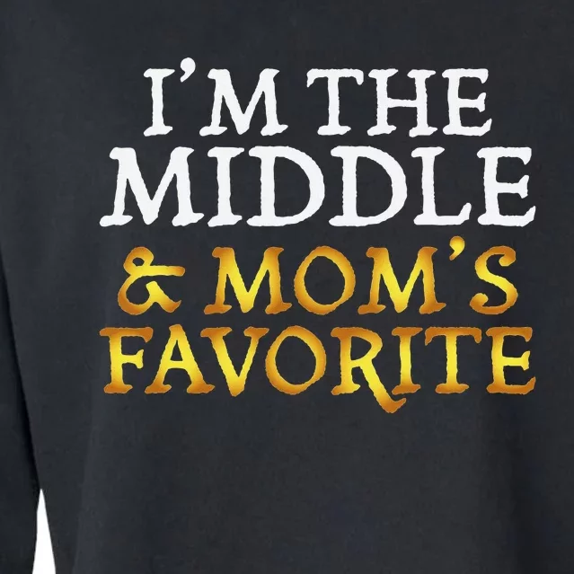 IM The Middle And MomS Favorite Funny Sibling Cropped Pullover Crew