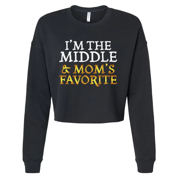 IM The Middle And MomS Favorite Funny Sibling Cropped Pullover Crew