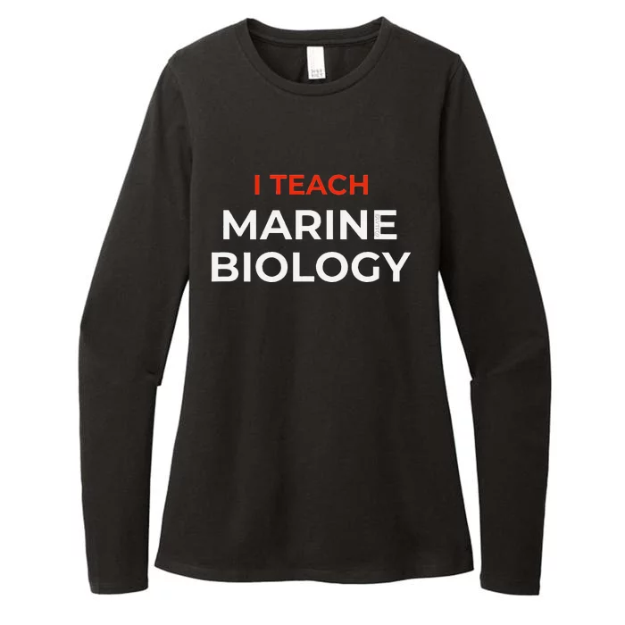 I Teach Marine Biology Funny School Humor Womens CVC Long Sleeve Shirt