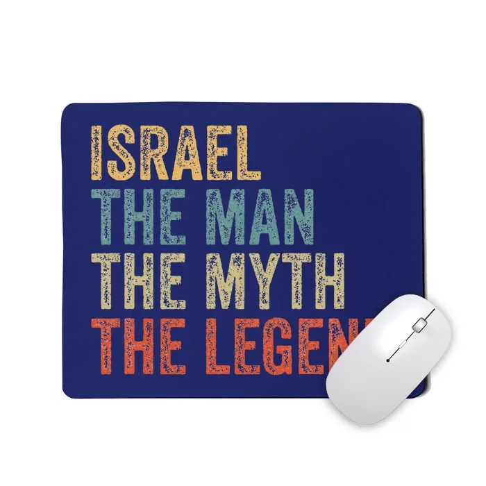 Israel The Man The Myth The Legend Mousepad