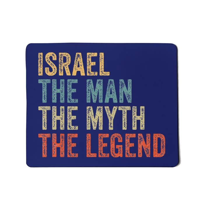 Israel The Man The Myth The Legend Mousepad