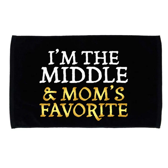 Im The Middle And Moms Favorite Funny Sibling Microfiber Hand Towel