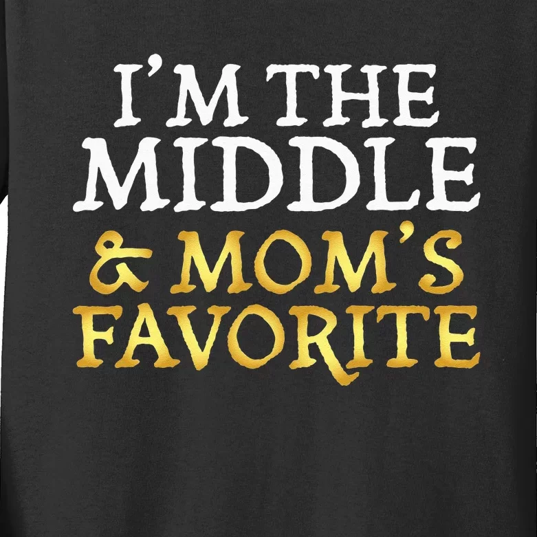 Im The Middle And Moms Favorite Funny Sibling Kids Long Sleeve Shirt