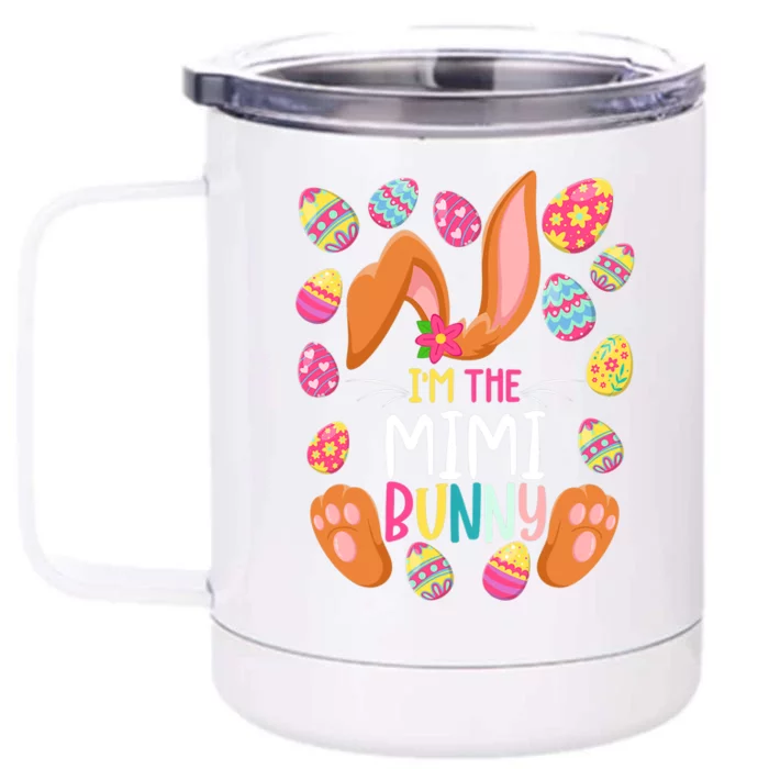 I'm The Mimi Bunny Easter Funny Easter Mother's Day Front & Back 12oz Stainless Steel Tumbler Cup