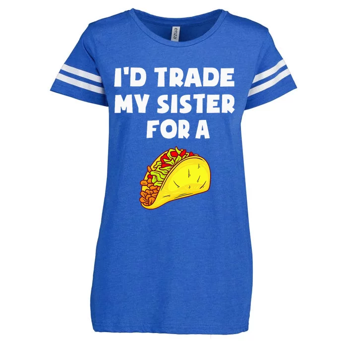 I'd Trade My Sister For A Taco Funny Taco Cinco De Mayo Enza Ladies Jersey Football T-Shirt