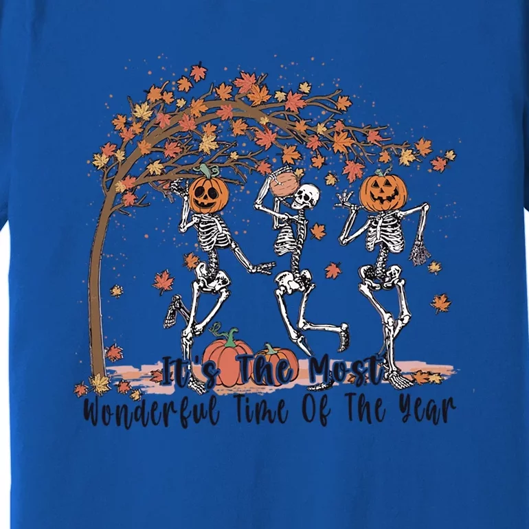 Its The Most Wonderful Time Dancing Skeleton Halloween Fall Gift Premium T-Shirt